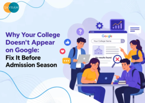 Why Your College Doesn’t Appear on Google: Fix It Before Admission Season